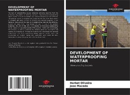 DEVELOPMENT OF WATERPROOFING MORTAR