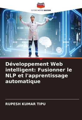 Développement Web intelligent: Fusionner le NLP et l'apprentissage automatique