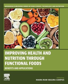 Improving Health and Nutrition through Functional Foods