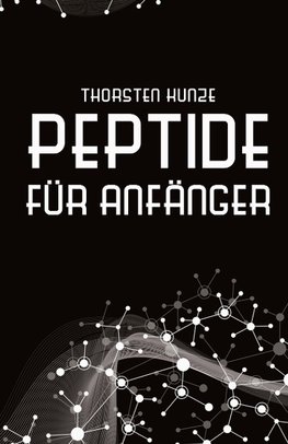 Peptide für Anfänger