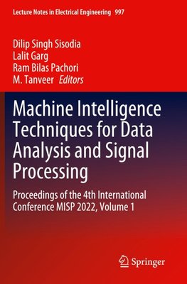Machine Intelligence Techniques for Data Analysis and Signal Processing