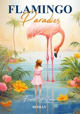 Flamingo Paradies