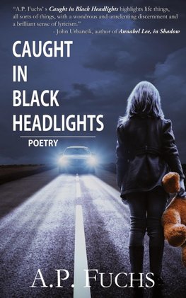 Caught in Black Headlights