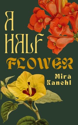 A Half Flower
