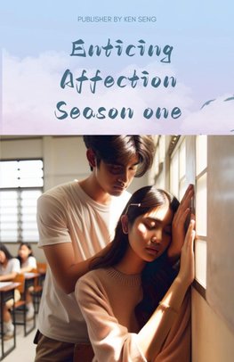 Enticing Affection Season one