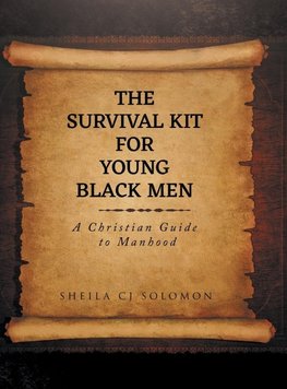 The Survival Kit For Young Black Men