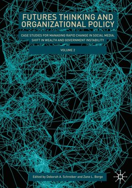 Futures Thinking and Organizational Policy, Volume 2