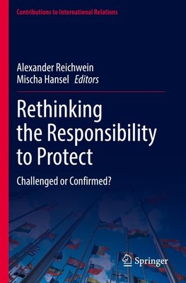 Rethinking the Responsibility to Protect
