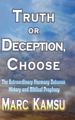 Truth or Deception, Choose