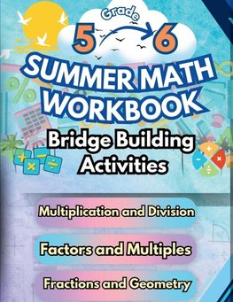 Summer Math Workbook | 5-6 Grade Bridge Building Activities