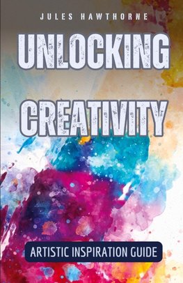 Unlocking Creativity