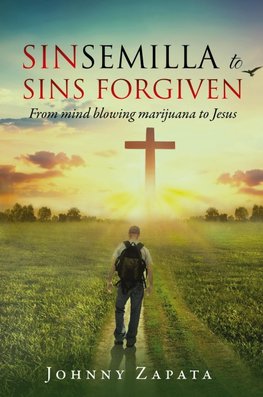 Sinsemilla to Sins Forgiven