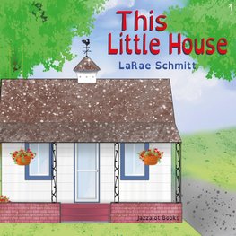 This Little House