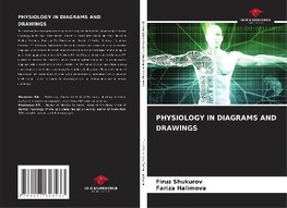 PHYSIOLOGY IN DIAGRAMS AND DRAWINGS