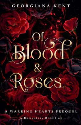 Of Blood & Roses