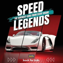 Speed Legends. The Quickest Cars from Every Brand