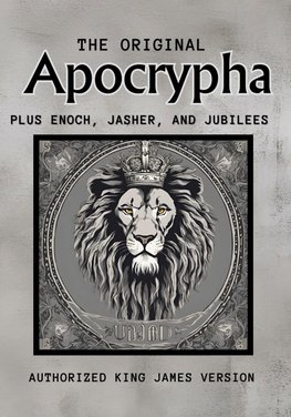 The Original Apocrypha Plus