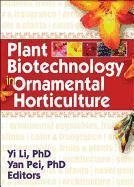 Plant Biotechnology in Ornamental Horticulture