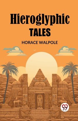 Hieroglyphic Tales