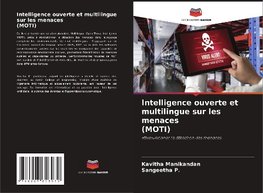 Intelligence ouverte et multilingue sur les menaces (MOTI)
