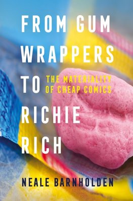 From Gum Wrappers to Richie Rich