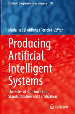 Producing Artificial Intelligent Systems