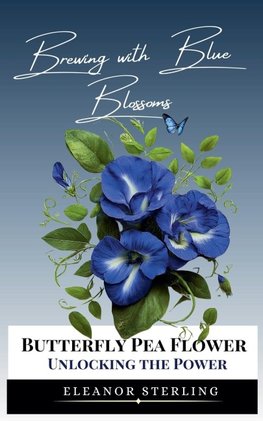Brewing with Blue Blossoms