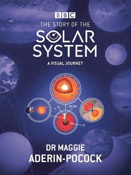 The Story of the Solar System