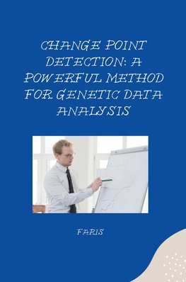 Change Point Detection: A Powerful Method for Genetic Data Analysis
