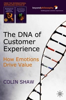 The DNA of Customer Experience