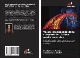 Valore prognostico dello spessore dell'intima media carotidea
