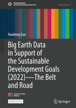 Big Earth Data in Support of the Sustainable Development Goals (2022)-The Belt and Road