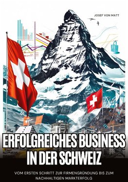Erfolgreiches Business in der Schweiz