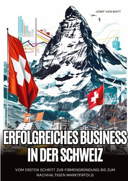 Erfolgreiches Business in der Schweiz