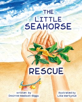 The Little Seahorse Rescue