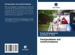 Parkproblem auf Institutsebene