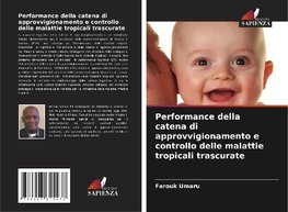 Performance della catena di approvvigionamento e controllo delle malattie tropicali trascurate