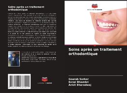 Soins après un traitement orthodontique