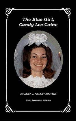 THE BLUE GIRL, CANDY LEE CAINE