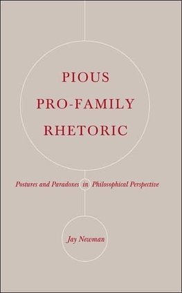 Pious Pro-Family Rhetoric