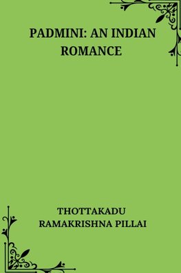 Padmini An Indian Romance