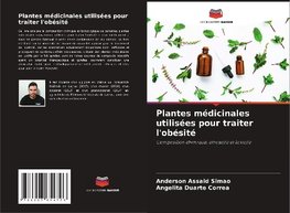 Plantes médicinales utilisées pour traiter l'obésité
