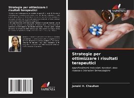 Strategie per ottimizzare i risultati terapeutici