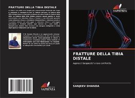 FRATTURE DELLA TIBIA DISTALE