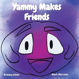 Yammy Makes Friends