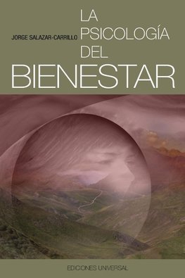 LA PSICOLOGÍA DEL BIENESTAR