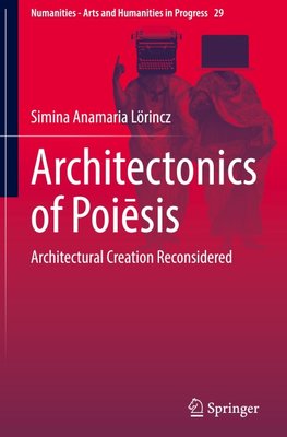 Architectonics of Poi¿sis