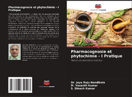 Pharmacognosie et phytochimie - I Pratique