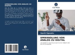 UMWANDLUNG VON ANALOG ZU DIGITAL