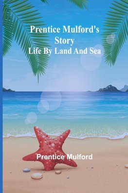 Prentice Mulford's story